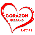 Corazón Serrano Letras de Canc