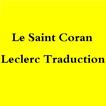 Le Saint Coran (Leclerc Traduction)sans publicités