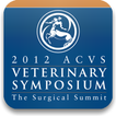 2012 ACVS Veterinary Symposium