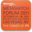 Metaswitch Forum 2011