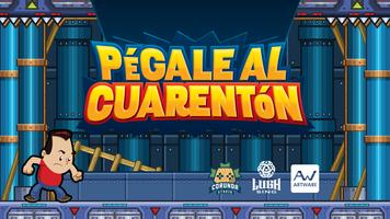 Pégale al Cuarentón - BETA الملصق