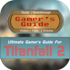 ikon Gamer's Guide™ for Titanfall 2