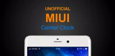 MIUI Center Clock (неофиц.)