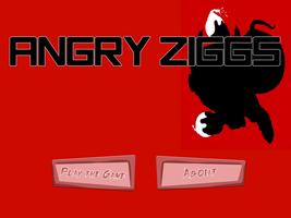 Angry Ziggs Poster