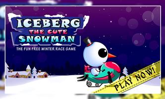 Iceberg the Cute Snow Man Affiche