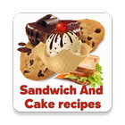 Sandwich And Cake Recipes icono