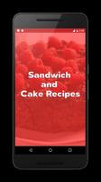 Sandwich And Cake Recipes Poster