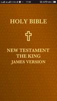 Holy Bible. New Testament. The King James Version poster