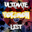 The Ultimate Pokèmon List