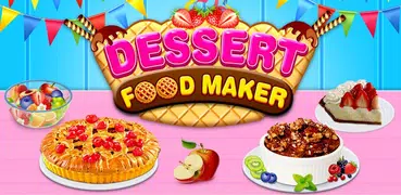 Dessert Sweet Food Maker Game