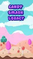 Candy Smash Legacy الملصق