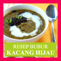Resep Bubur Kacang Hijau