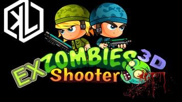 Ex Zombie Shooter 3D plakat
