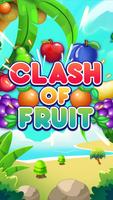 Clash of Fruit پوسٹر