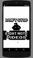 Don’t Stop Eighth Note Videos Affiche