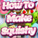 How to Make Squishes Tutorial – Homemade Squishy aplikacja