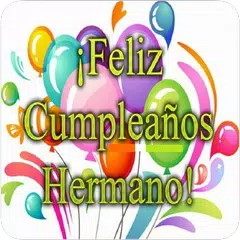 Feliz Cumpleaños Hermano