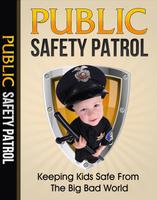 Public Safety Patrol poster