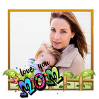 I Love Mom Photo Frames, Sticker, Lwp For WhatsApp icône