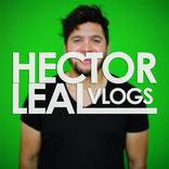 HectorLeal Vlogs