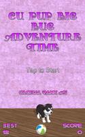 Cu Pup Big Bug Adventure Time Poster