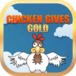 Chicken Gives Gold