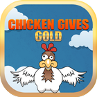 Chicken Gives Gold ikona