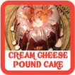 Cream Cheese Pound Cake Recipe