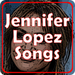 Jennifer Lopez Songs