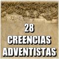 The 28 Adventist Beliefs
