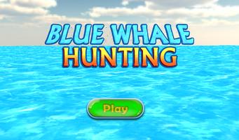 Blue Whale Hunting 3D постер