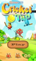 Cricket Tap Affiche