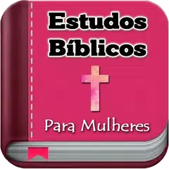 Estudos Bíblicos para Mulheres APK Herunterladen