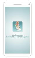Live Street View Satellite Maps پوسٹر
