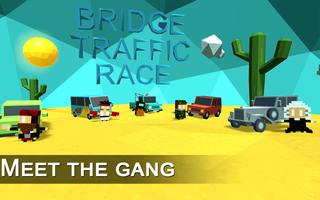 Bridge Traffic Race 🚙 پوسٹر