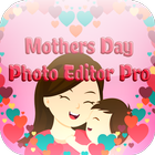 Mothers Day Photo Editor Pro icône