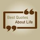 Best Quotes About Life APK