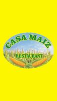 Casa Maiz Restaurant 海报