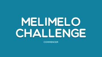 MeliMelo Challenge Affiche