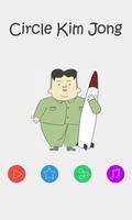 Circle Kim Jong-un Affiche