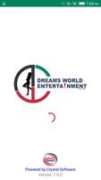 Dreams World Entertainment 海報