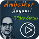 Ambedkar Jayanti Video Status 2018 APK