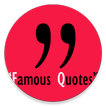 Famous Quotes