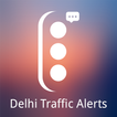 Delhi Traffic Alerts