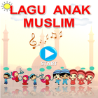Lagu Anak Muslim - Islam icône