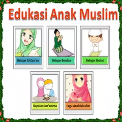 Edukasi Anak Muslim APK 下載