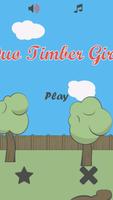 Duo Timber Girls ภาพหน้าจอ 1