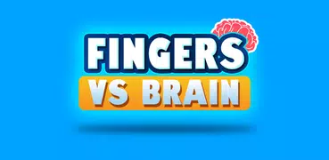 Fingers vs Brain
