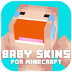 Baby Skins for Minecraft APK