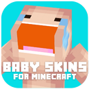 Baby Skins for Minecraft aplikacja